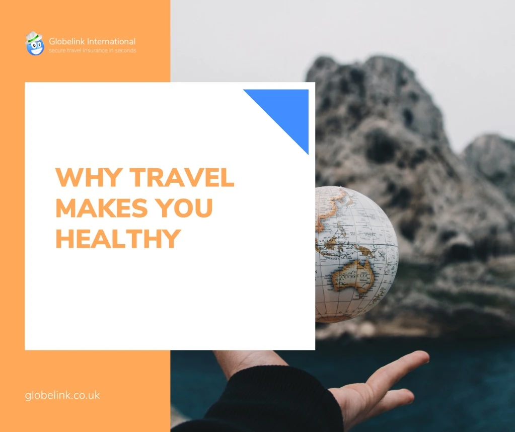 why travel makes you healthy