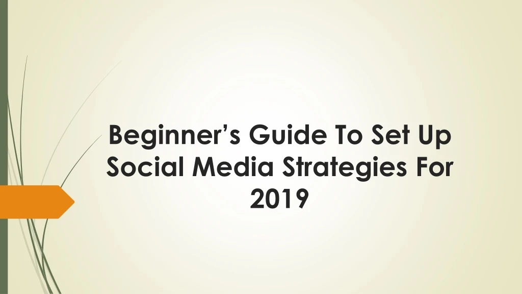 beginner s guide to set up social media strategies for 2019