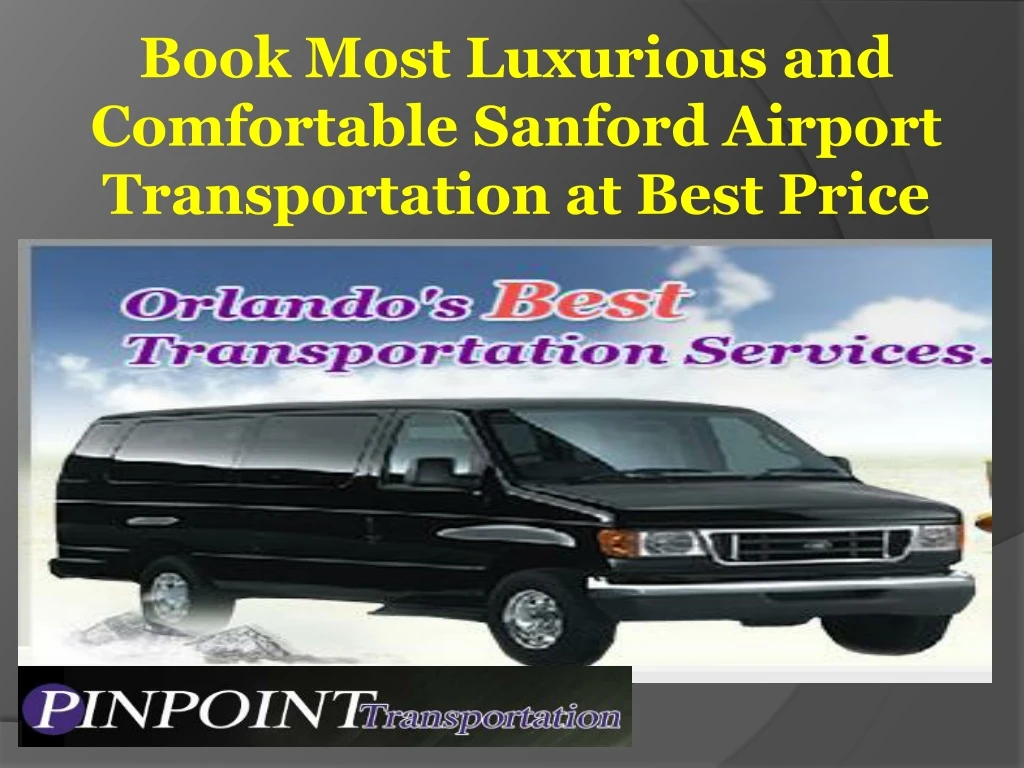 book most luxurious and comfortable sanford