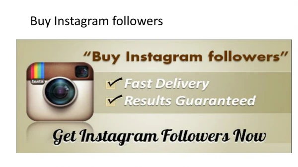 Buy Instagram followers and increase the business on the social media