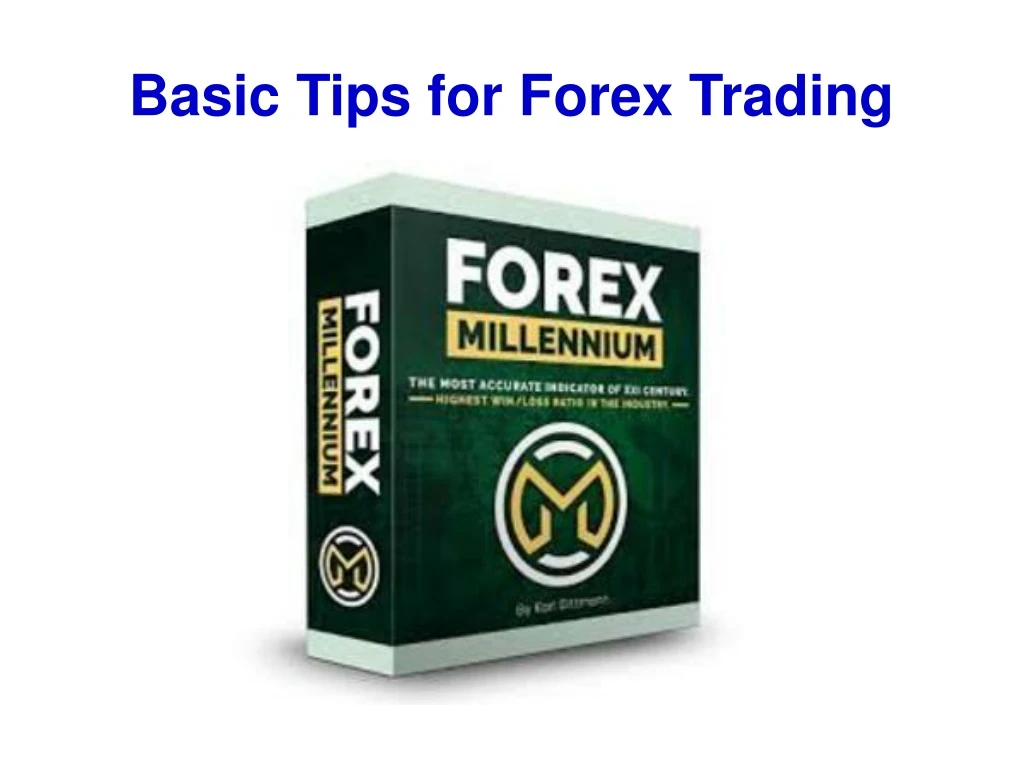 basic tips for forex trading