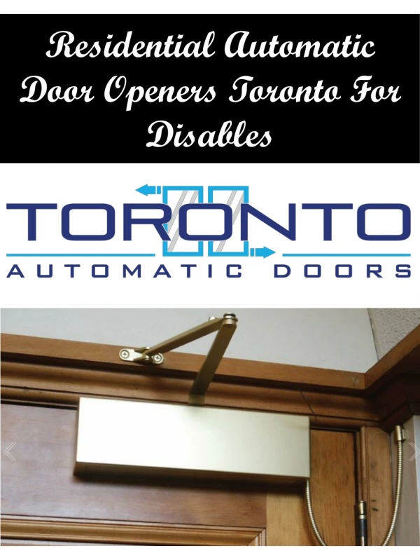 Residential Automatic Door Openers Toronto For Disables