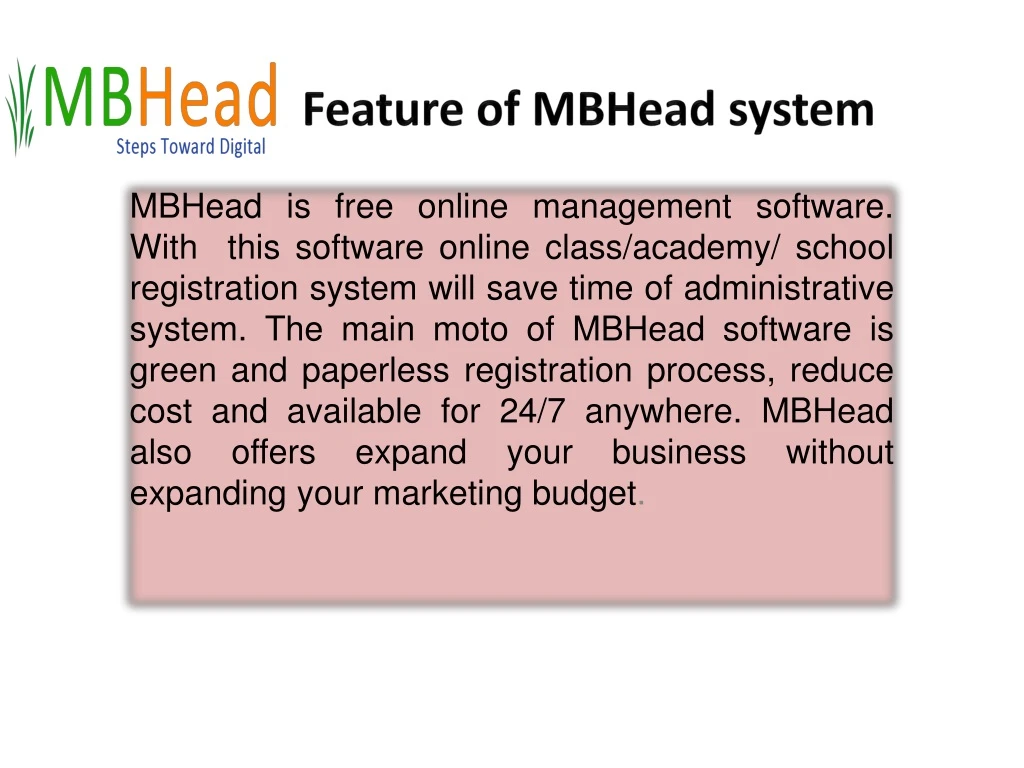 feature of mbhead system