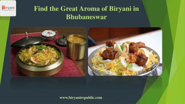 Find the Great Aroma of Biryani in Bhubaneswar