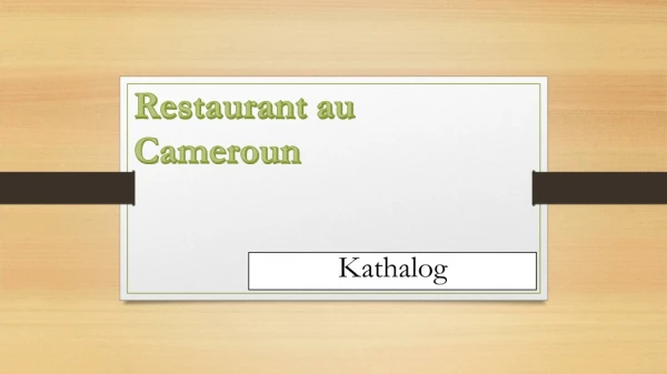 Restaurant au Cameroun