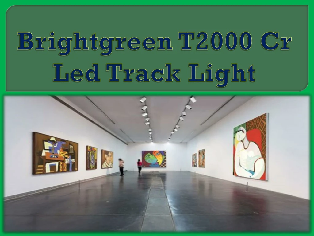 brightgreen t2000 cr led track light