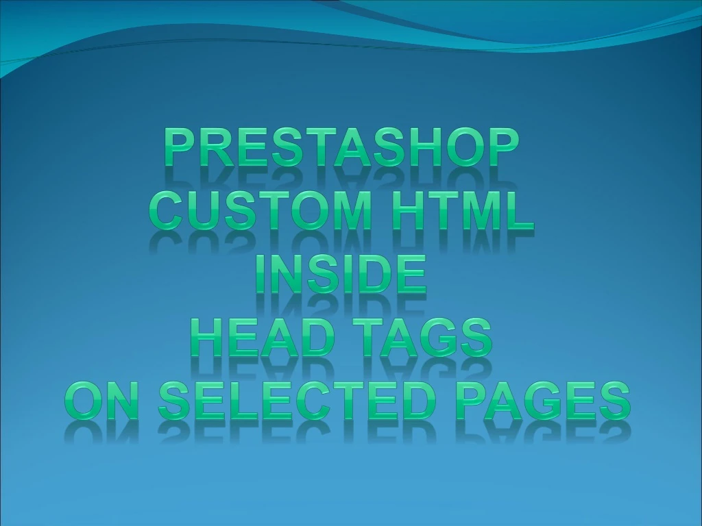 prestashop custom html inside head tags
