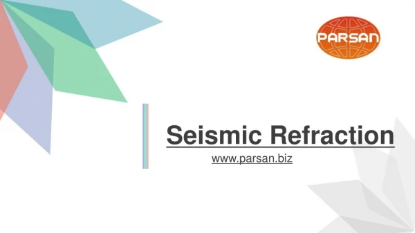India's best service provider of Seismic Refraction - Parsan