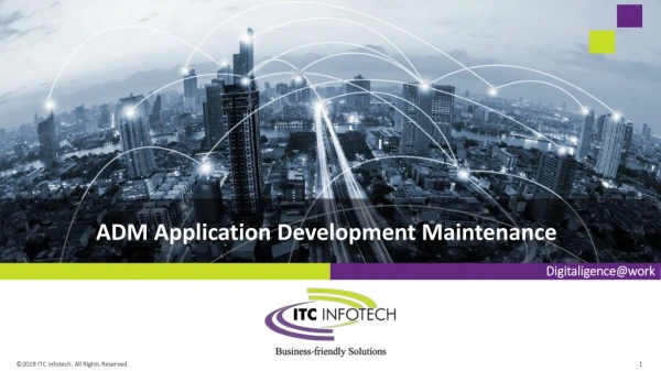 ADM Application Development Maintenance