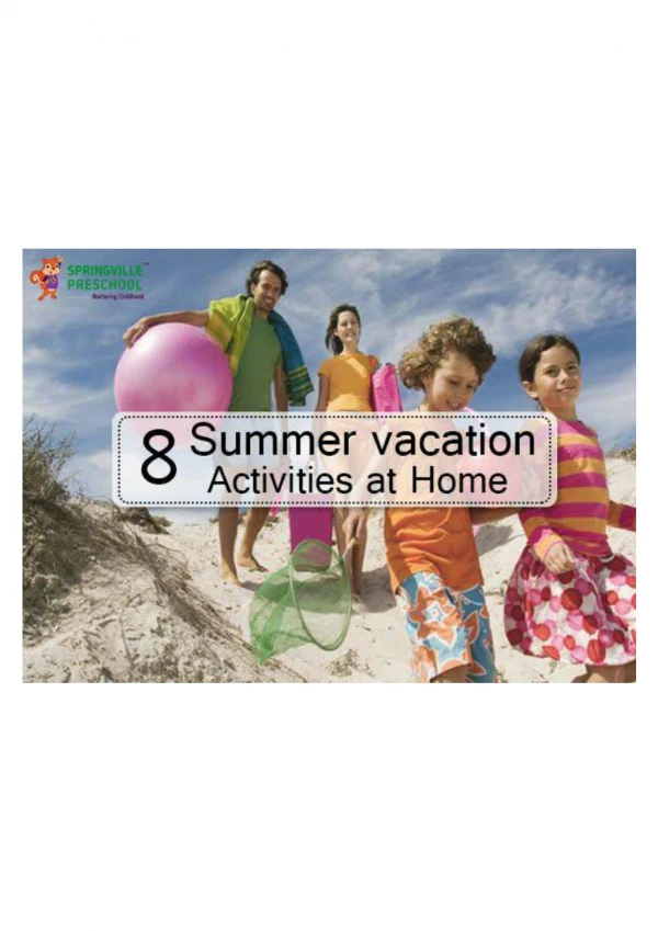 8 Summer Vacation Activities at Home