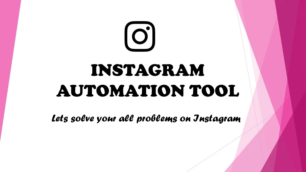 instagram automation tool