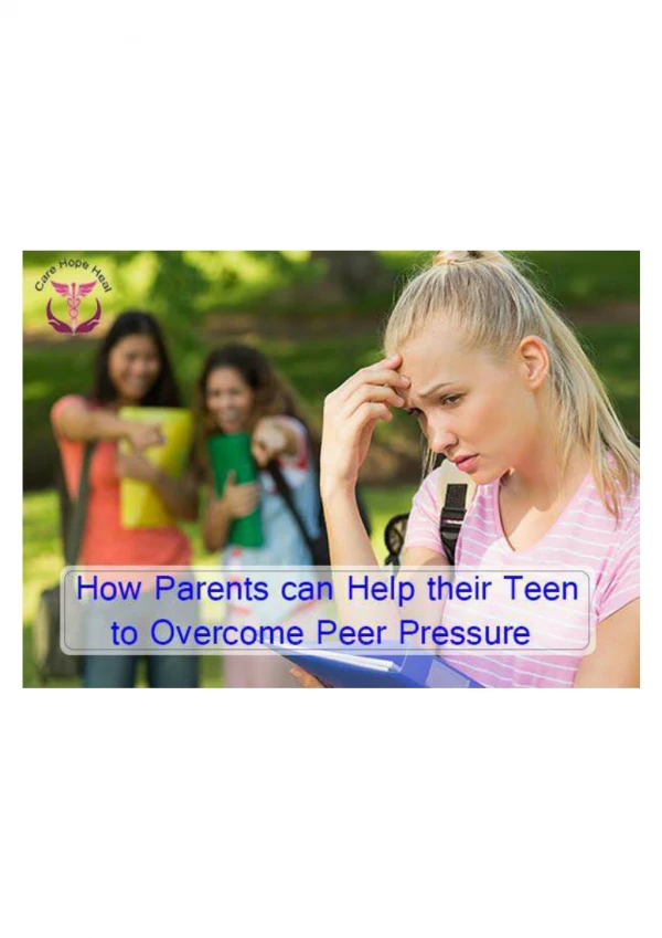 How Parents can help their teen to overcome Peer Pressure
