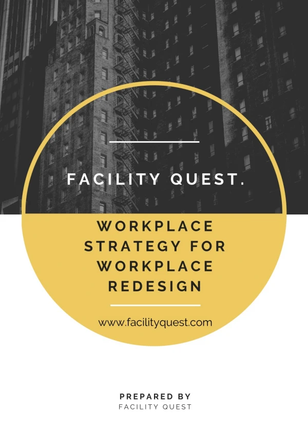 Build workplace strategy for workplace redesign with Facility quest