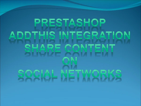 PrestaShop AddThis Integration ­ Share content on social networks