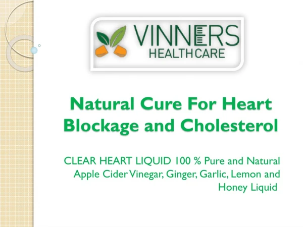 Best Natural cure for heart blockage in arteries