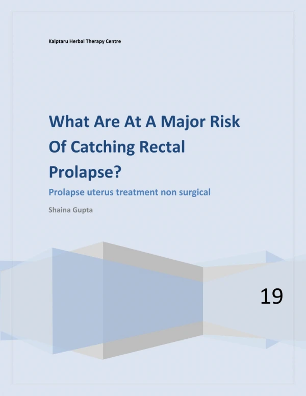 What Are At A Major Risk Of Catching Rectal Prolapse?