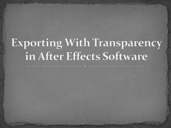 Exporting With Transparency in After Effects Software