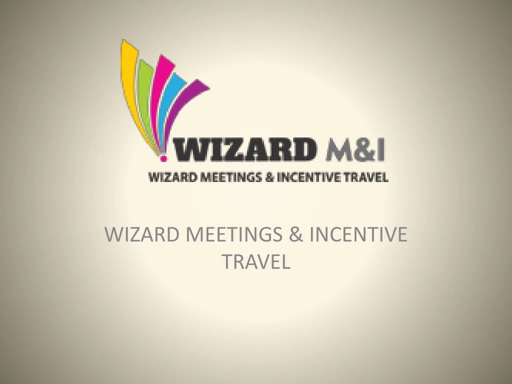 wizard meetings incentive travel