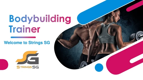 Get Bodybuilding Trainer | Strings SG