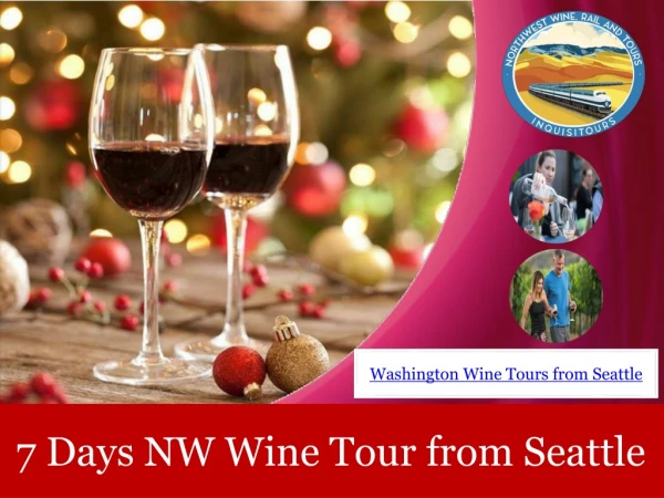 Washington Wine Country Tour Packages