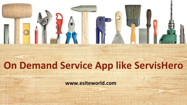 On Demand Service App like ServisHero