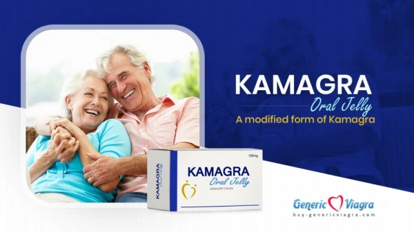 Kamagra Oral jelly - A modified Form of Kamagra