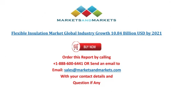 Flexible Insulation Market worth 10.84 Billion USD by 2021