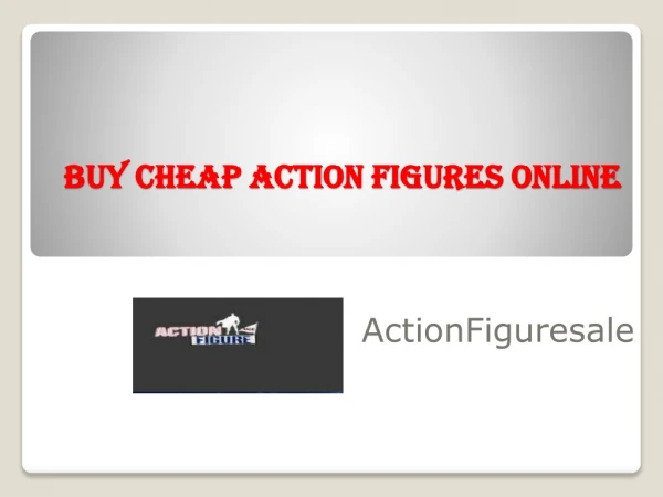 Buy Cheap Action Figures Online