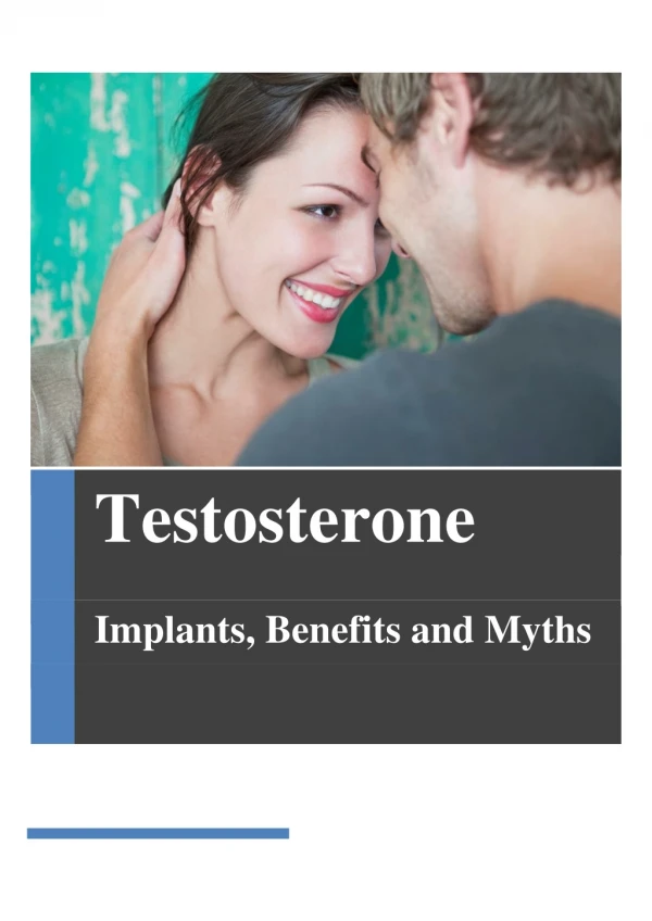 Testosterone Implants, Benefits and Myths