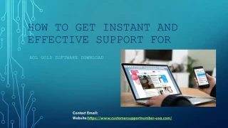 How to Get Instant and Effective Support for AOL gold software download - slide 1