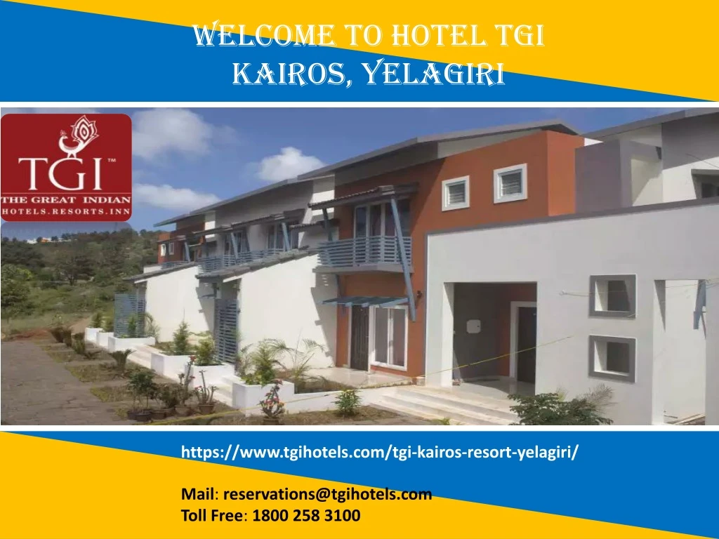 welcome to hotel tgi kairos yelagiri