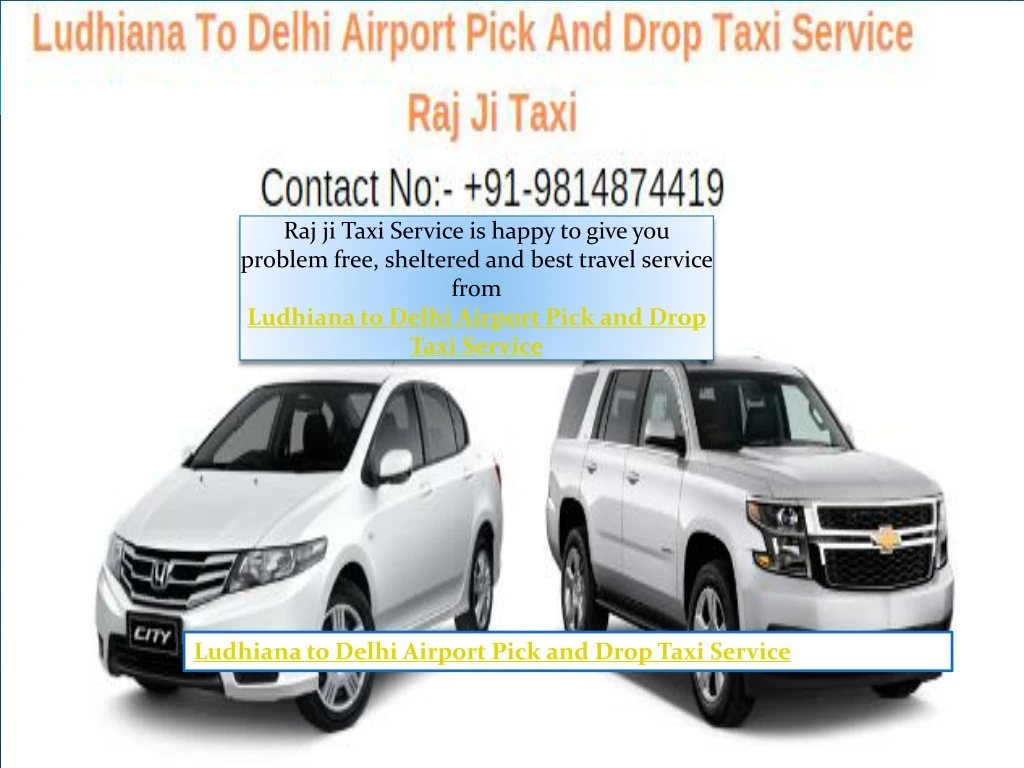 ludhiana to delhi airport pick and drop taxi