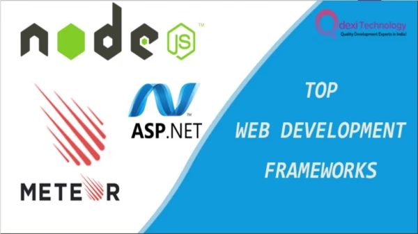 Top Web Development Frameworks You Need To Know About