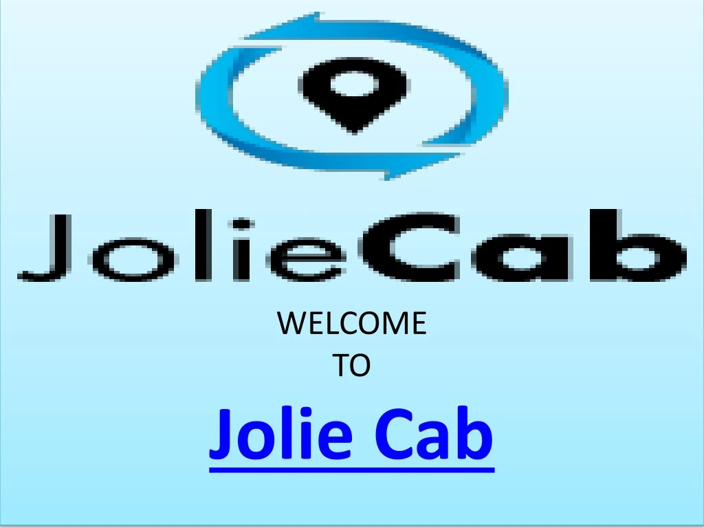 welcome to jolie cab