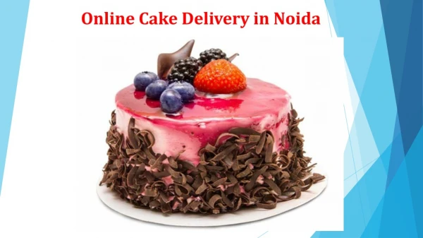 Online Cake Delivery in Noida by Doorstep Cake