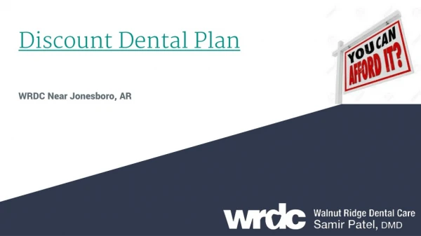 Discount Dental Plan - Jonesboro - Paragould - Walnut Ridge AR