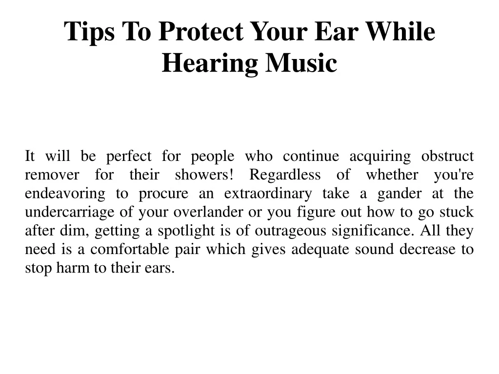 tips to protect your ear while hearing music