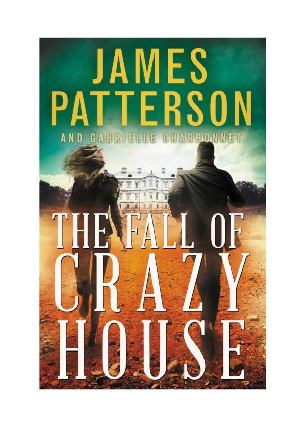 [PDF] The Fall of Crazy House By James Patterson & Gabrielle Charbonnet Free Download