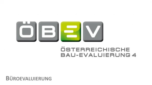 ÖBEV4 - Büroevaluierung