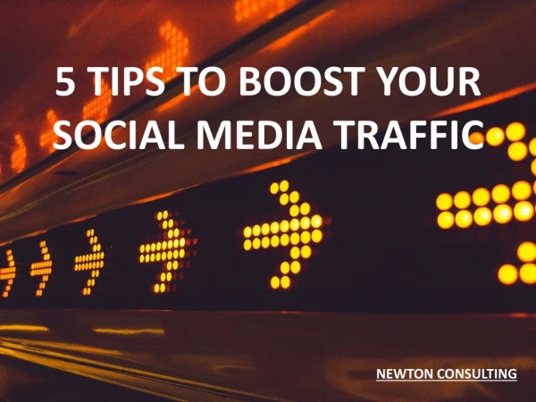 5 Tips to boost your Social Media Traffic