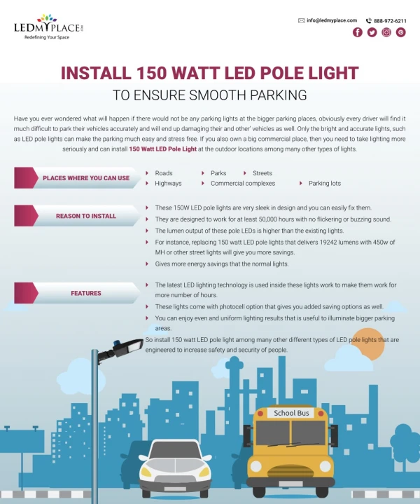 Install 150 watt LED Pole Light to Ensure Smooth Parking