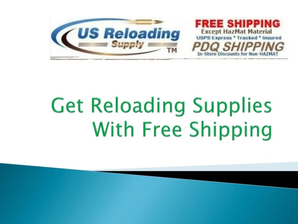 Get Reloading Supplies with Free Shipping