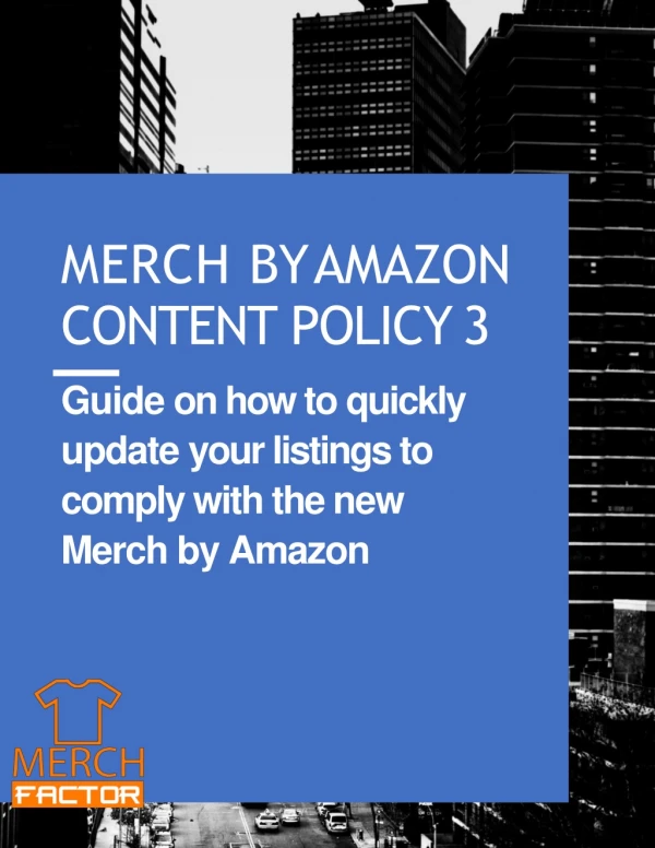 Merch By Amazon Content Policy 3 3 Automate your listing updates