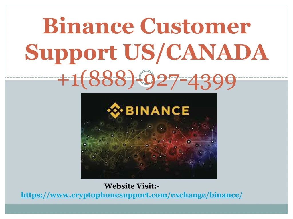 binance customer support us canada 1 888 927 4399