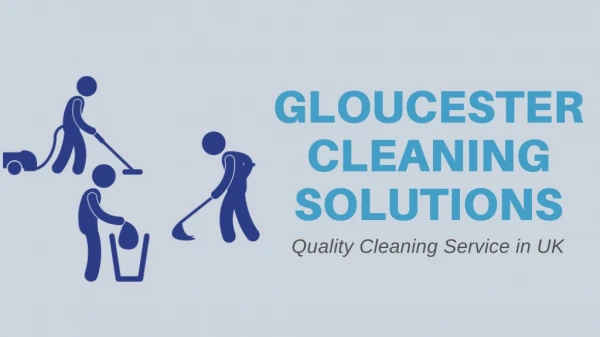 Quality Cleaning Service in UK - Gloscleansolutions.co.uk