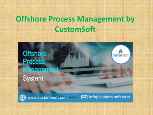 Offshore Process Management Software by CustomSoft