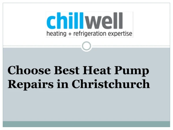 Choose Best Heat Pump Repairs in Christchurch