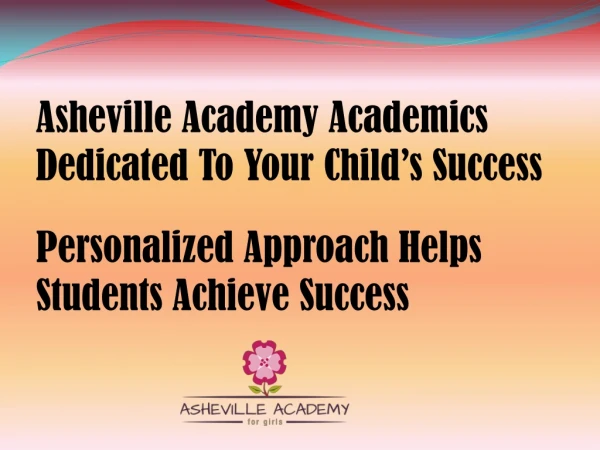 Therapeutic Boarding Schools - Asheville Academy Academics