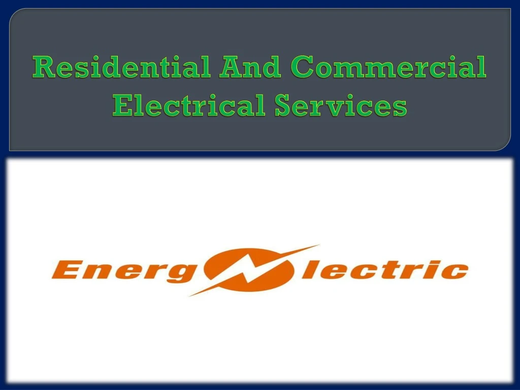 residential and commercial electrical services