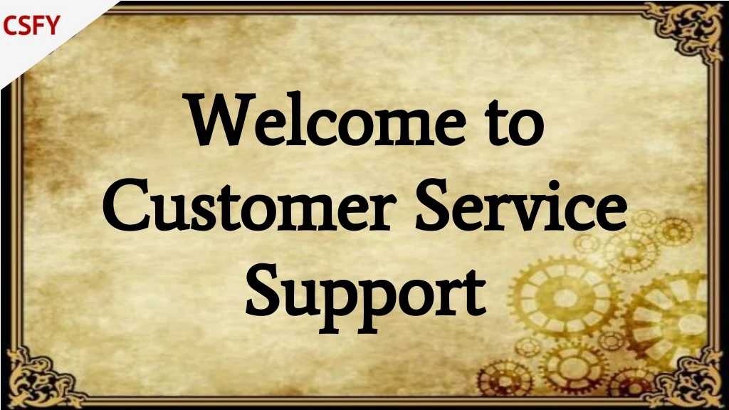 welcome to welcome to customer service customer